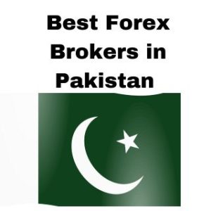 Best Forex Brokers in Pakistan